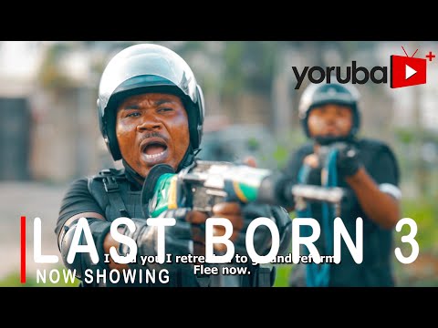 Movie  Last Born 3 Latest Yoruba Movie 2021 Drama mp4 & 3gp download