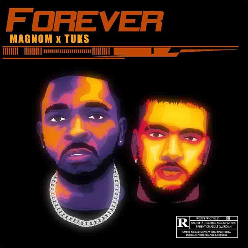 Magnom x Tuks – Forever mp3 download