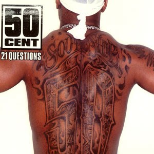 50 Cent – 21 Questions Ft. Nate Dogg