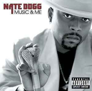 Nate Dogg – Music and Me