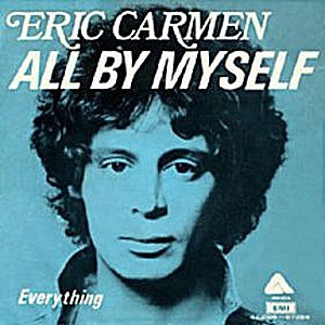 Eric Carmen – All By Myself