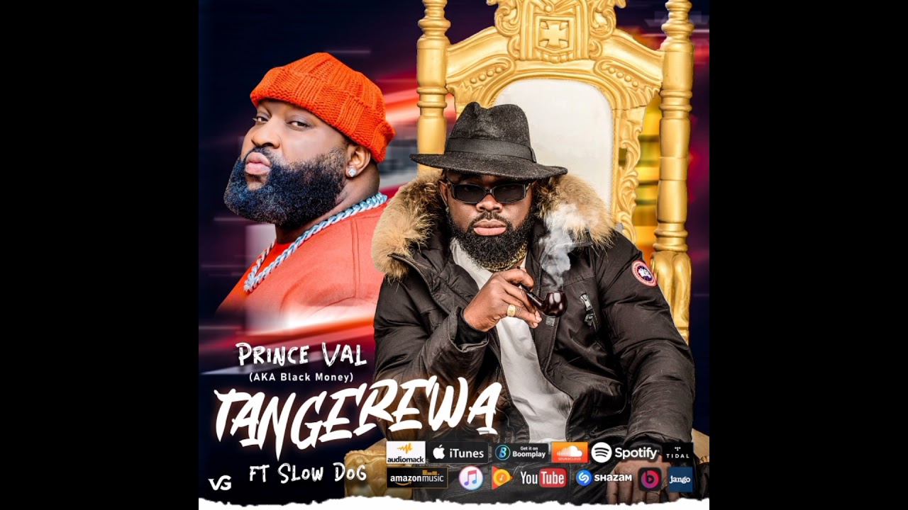 Prince Val – Tangerewa Ft. Slow Dog mp3 download