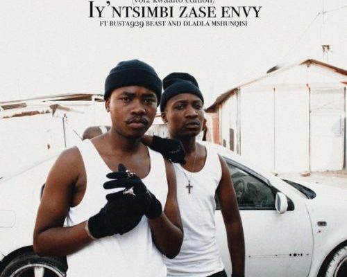Reece Madlisa & Zuma – Iy’ntsimbi Zase Envy Ft. Busta 929, Beast & Dladla Mshunqisi mp3 download