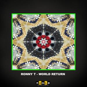 Ronny T – World Return (Original Mix)