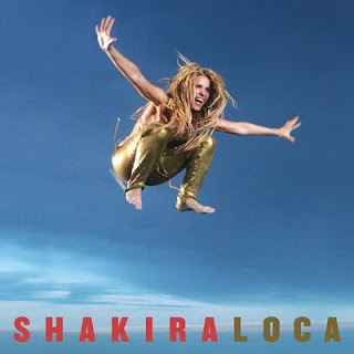 Shakira – Loca (English & Spanish Version)