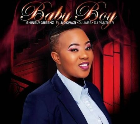 Shinely Greenz – Baby Boy Ft. Nokwazi, Dj Jabs & DJ Panther mp3 download