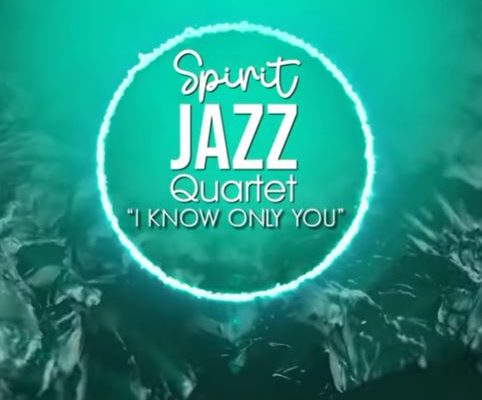 Spirit Of Praise – Spirit Jazz Quartet (I Know Only You) mp3 download