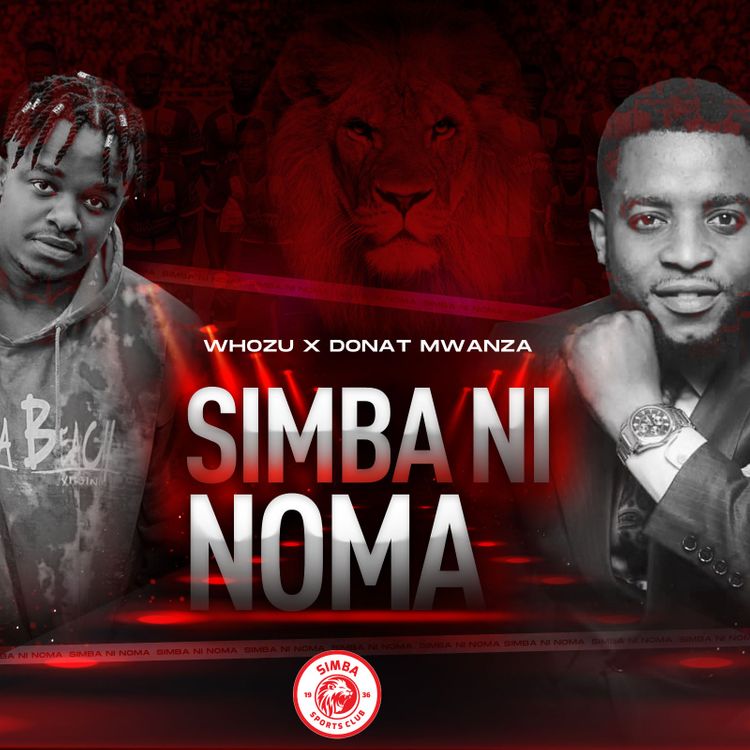 Whozu Ft. Donat Mwanza – Simba ni Noma mp3 download