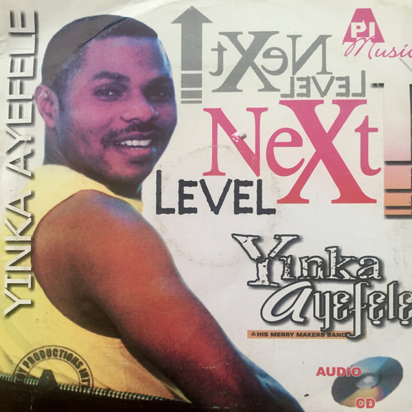 Yinka Ayefele – Next Level / Asegun Ni Wa