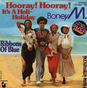 Boney M. - Hooray! Hooray! It’s a Holi-Holiday