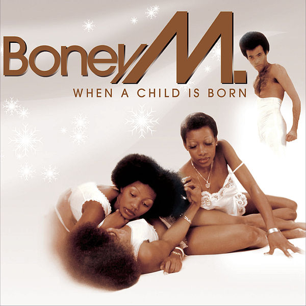 Boney M. - When A Child Is Born