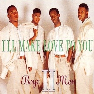Boyz II Men – I’ll Make Love To You