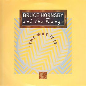 Bruce Hornsby and the Range – The Way It Is