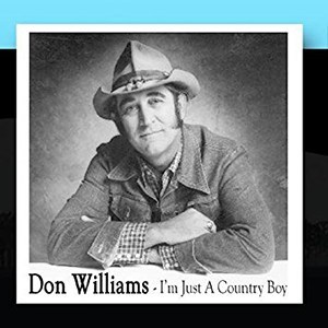 Don Williams – I’m Just a Country Boy