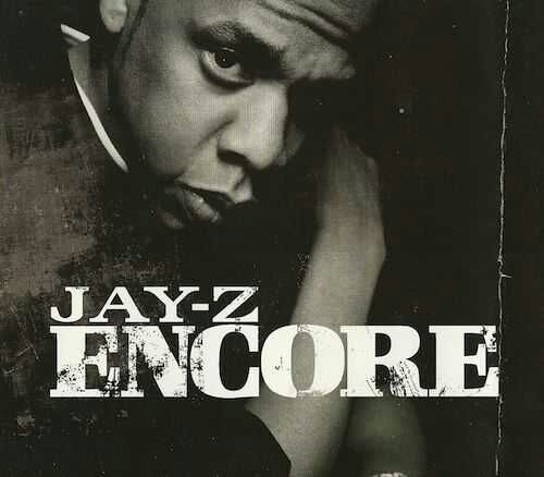 Jay Z - Encore