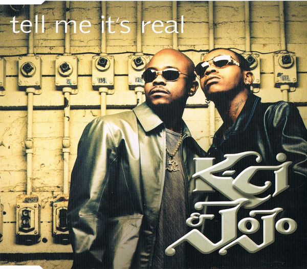 K-Ci & JoJo - Tell Me It’s Real