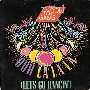 Kool & the Gang – Let’s Go Dancin’ [Ooh La La La]