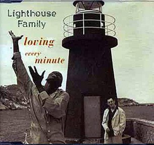 Lighthouse Family – Loving Every Minute