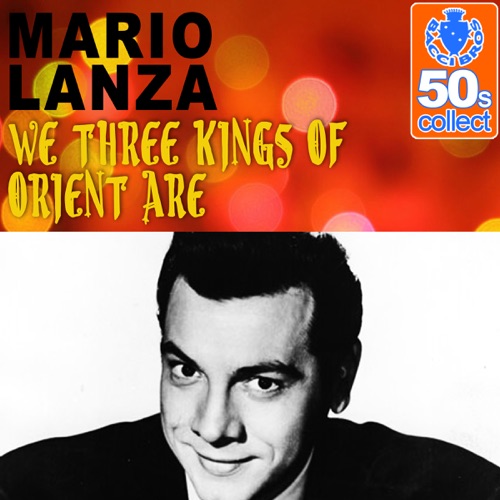 Mario Lanza - We Three Kings of Orient Are