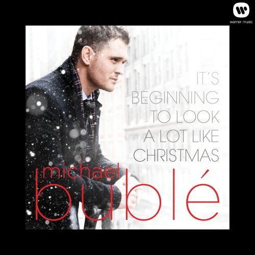 Michael Bublé - It’s Beginning to Look a Lot Like Christmas