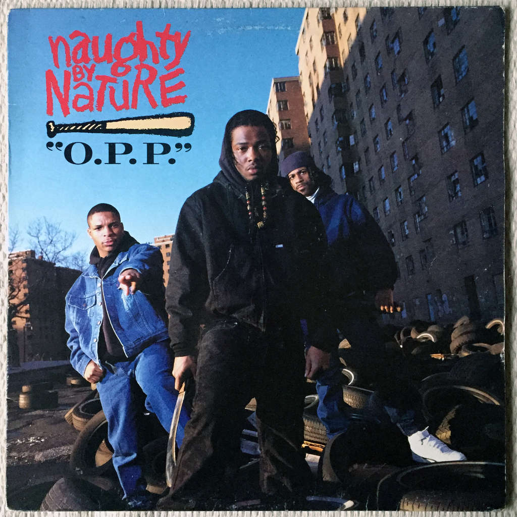 Naughty By Nature – O.P.P.