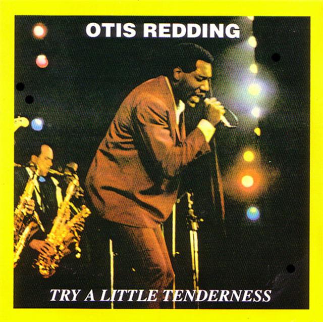 Otis Redding – Try a Little Tenderness