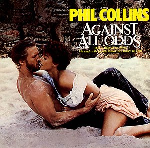 Phil Collins – Against All Odds (Take a Look at Me Now)