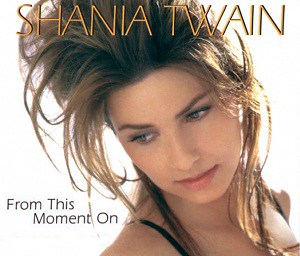 Shania Twain – From This Moment On