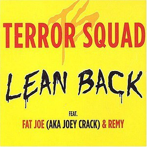 Terror Squad Ft. Fat Joe, Remy Ma – Lean Back