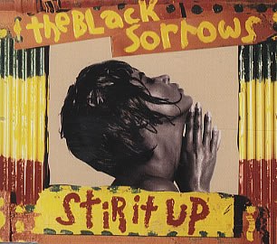 The Black Sorrows – Stir It Up