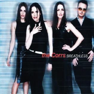 The Corrs – Breathless