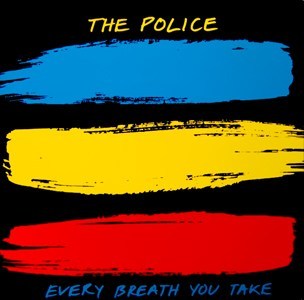 The Police – Every Breath You Take