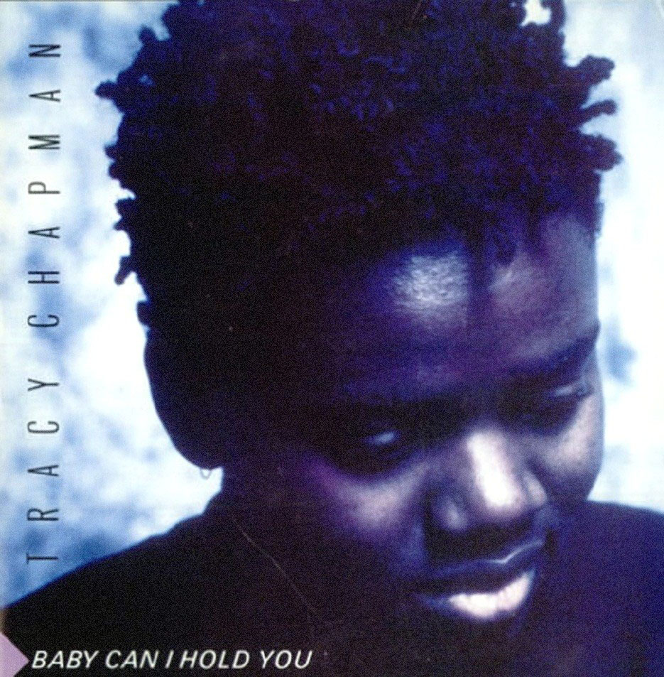 Tracy Chapman – Baby Can I Hold You