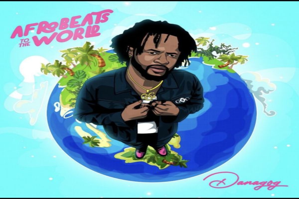 [ALBUM] Danagog – Afrobeats To The World mp3 download