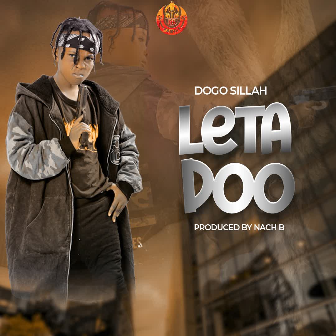 Dogo Sillah – Leta Doo mp3 download