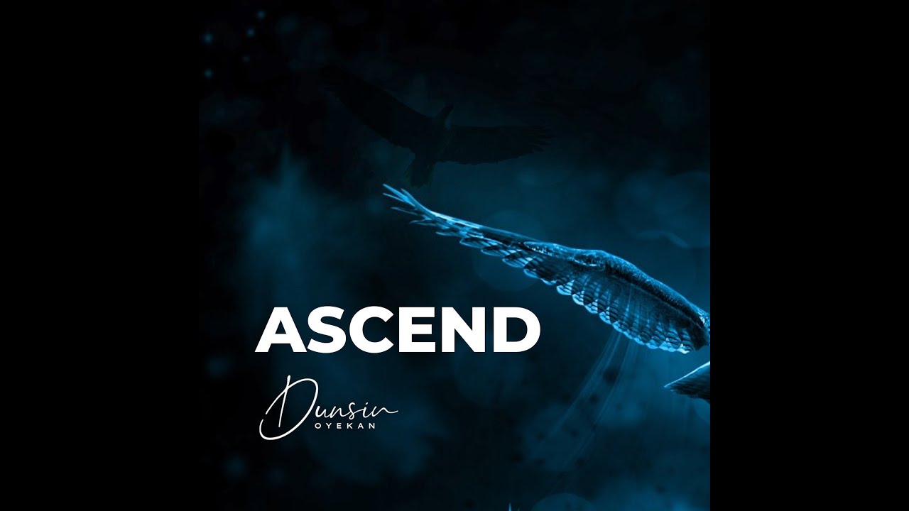 Dunsin Oyekan – Ascend mp3 download