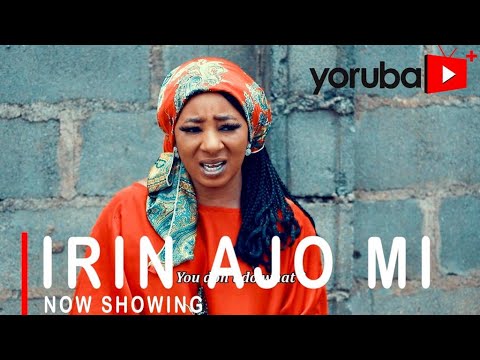 Movie  Irin Ajo Mi Latest Yoruba Movie 2021 Drama mp4 & 3gp download