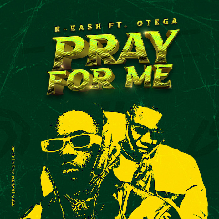 K.Kash & Otega – Pray For Me mp3 download