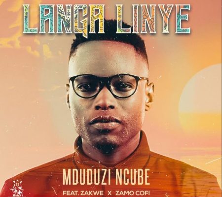 Mduduzi Ncube – Langa Linye Ft. Zakwe & Zamo Cofi