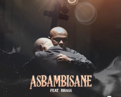 Mshayi & Mr Thela – Asbambisane Ft. Rhass