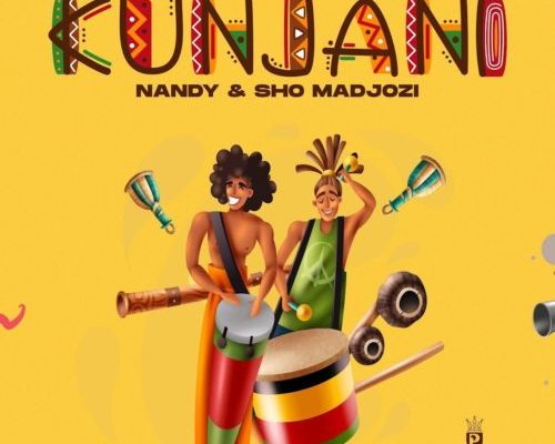 Nandy & Sho Madjozi – Kunjani mp3 download