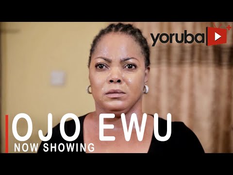 Movie  Ojo Ewu Latest Yoruba Movie 2021 Drama mp4 & 3gp download