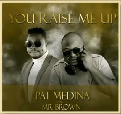 Pat Medina – You Raise Me Up (Amapiano Cover) Ft. Mr Brown mp3 download