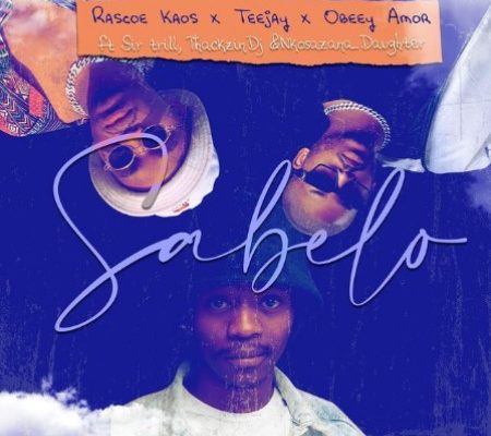 Rascoe Kaos, Tee Jay & Obbey Amor – Sabelo Ft. Sir Trill, ThackzinDJ & Nkosazana Daughter mp3 download