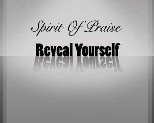 Spirit Of Praise – Reveal Yourself Ft. Benjamin Dube, Mmatema, Bongi Damans, Takie Ndou & Omega Khunou mp3 download