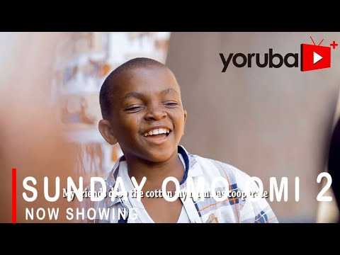 Movie  Sunday Omo Omi 2 Latest Yoruba Movie 2021 Drama mp4 & 3gp download