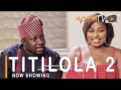 Movie  Titilola 2 Latest Yoruba Movie 2021 Drama mp4 & 3gp download