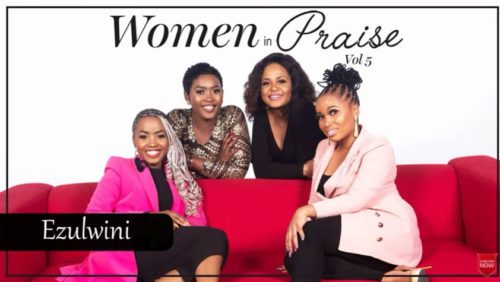 Women In Praise – Ezulwini mp3 download