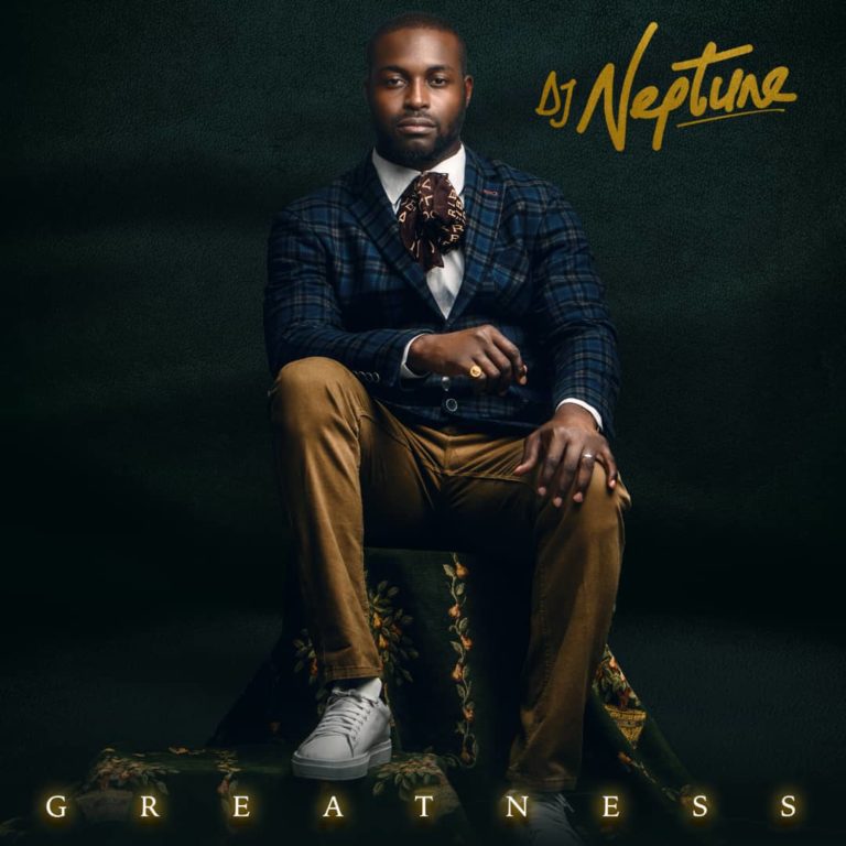 ALBUM: DJ Neptune – Greatness 2.0 mp3 download