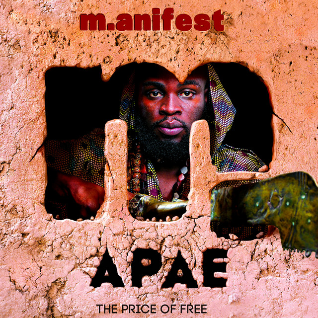 ALBUM: M.anifest – Madina To The Universe